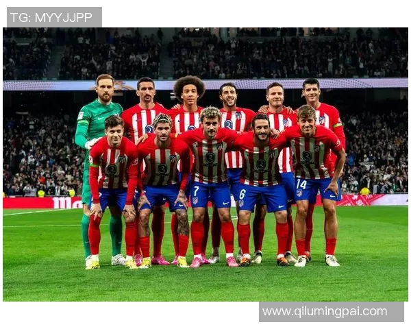 毕尔巴鄂竞技对阵马德里竞技的精彩对决分析与赛前预测 毕尔巴鄂竞技对阵马德里竞技的精彩对决分析与赛前预测