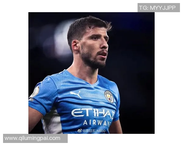 鲁本迪亚斯的足球之路与曼城的辉煌征程探秘 鲁本迪亚斯的足球之路与曼城的辉煌征程探秘